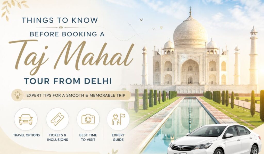 Taj Mahal at sunrise with a private car, highlighting essential tips for booking a Taj Mahal tour from Delhi, including travel options, tickets, and the best time to visit.